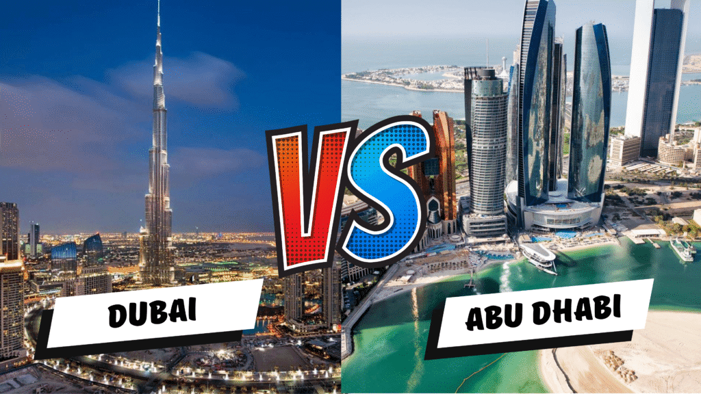 Abu Dhabi vs Dubai