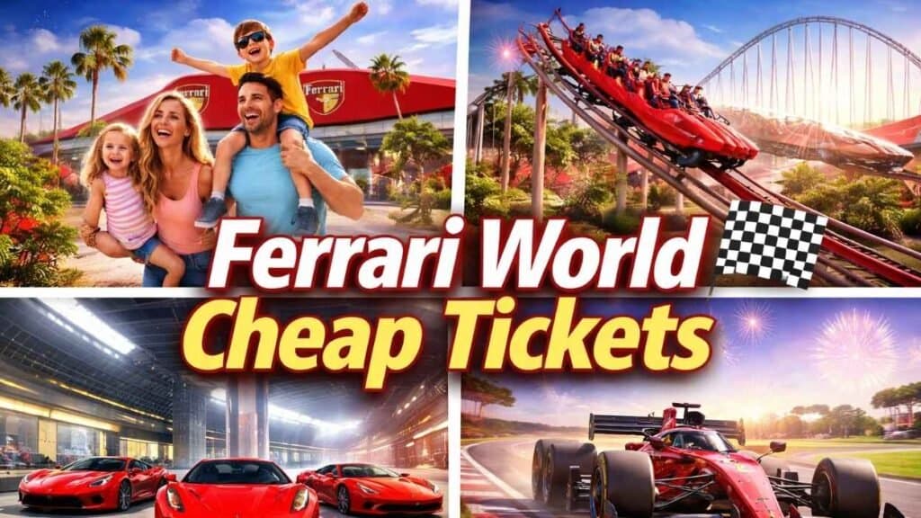 Ferrari World Cheap Tickets