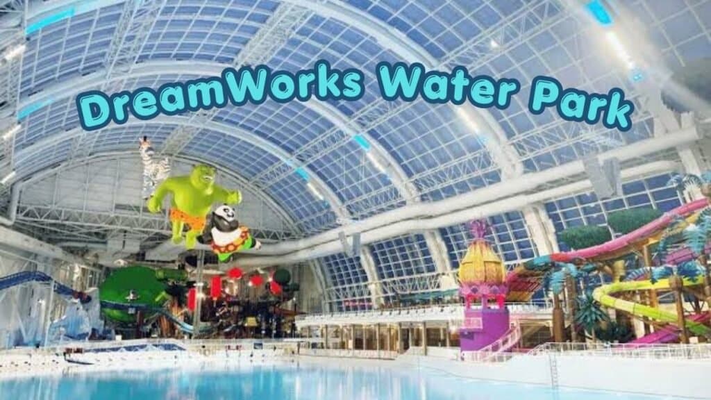 DreamWorks Water Park