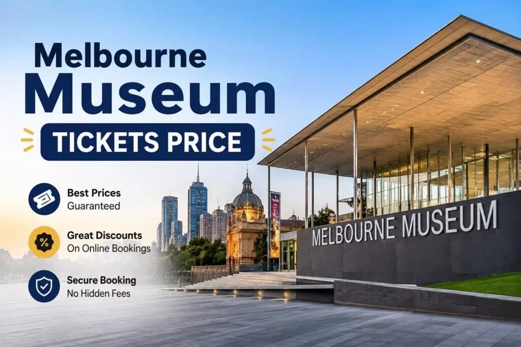 Melbourne Museum tickets price