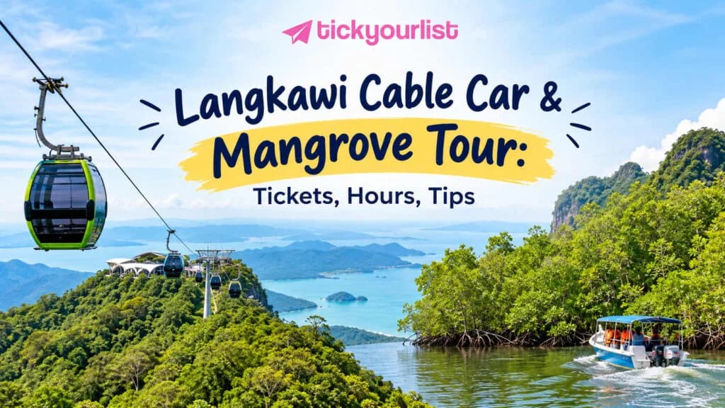 Langkawi cable car over lush green mountains and a mangrove boat tour.